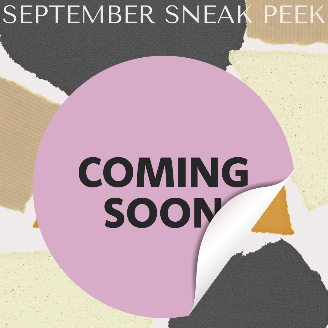 September Sneak Peek!