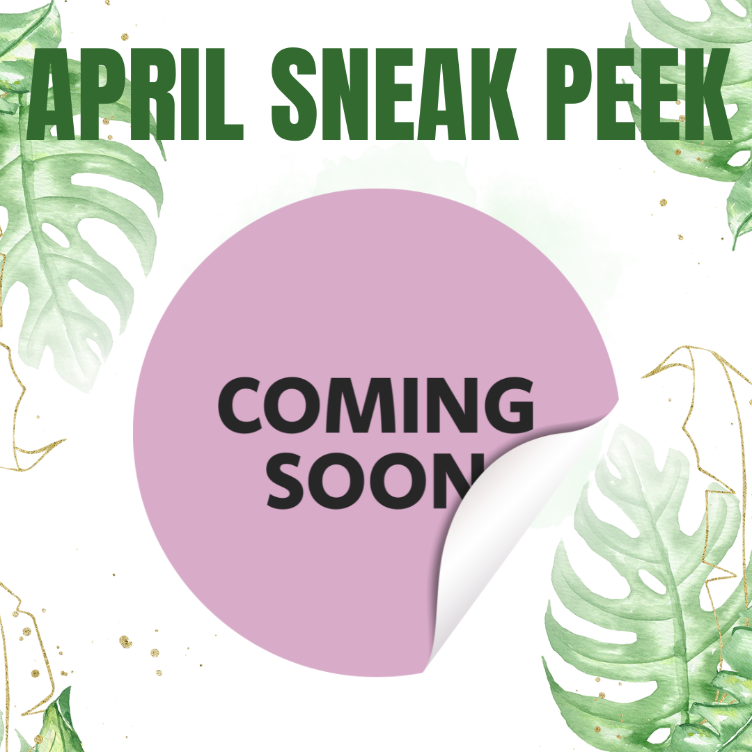 April Sneak Peek!