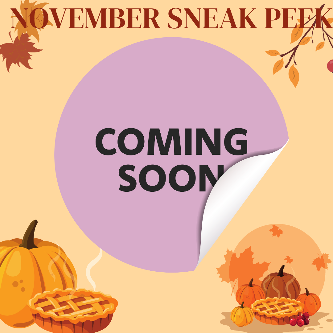 November Sneak Peek!